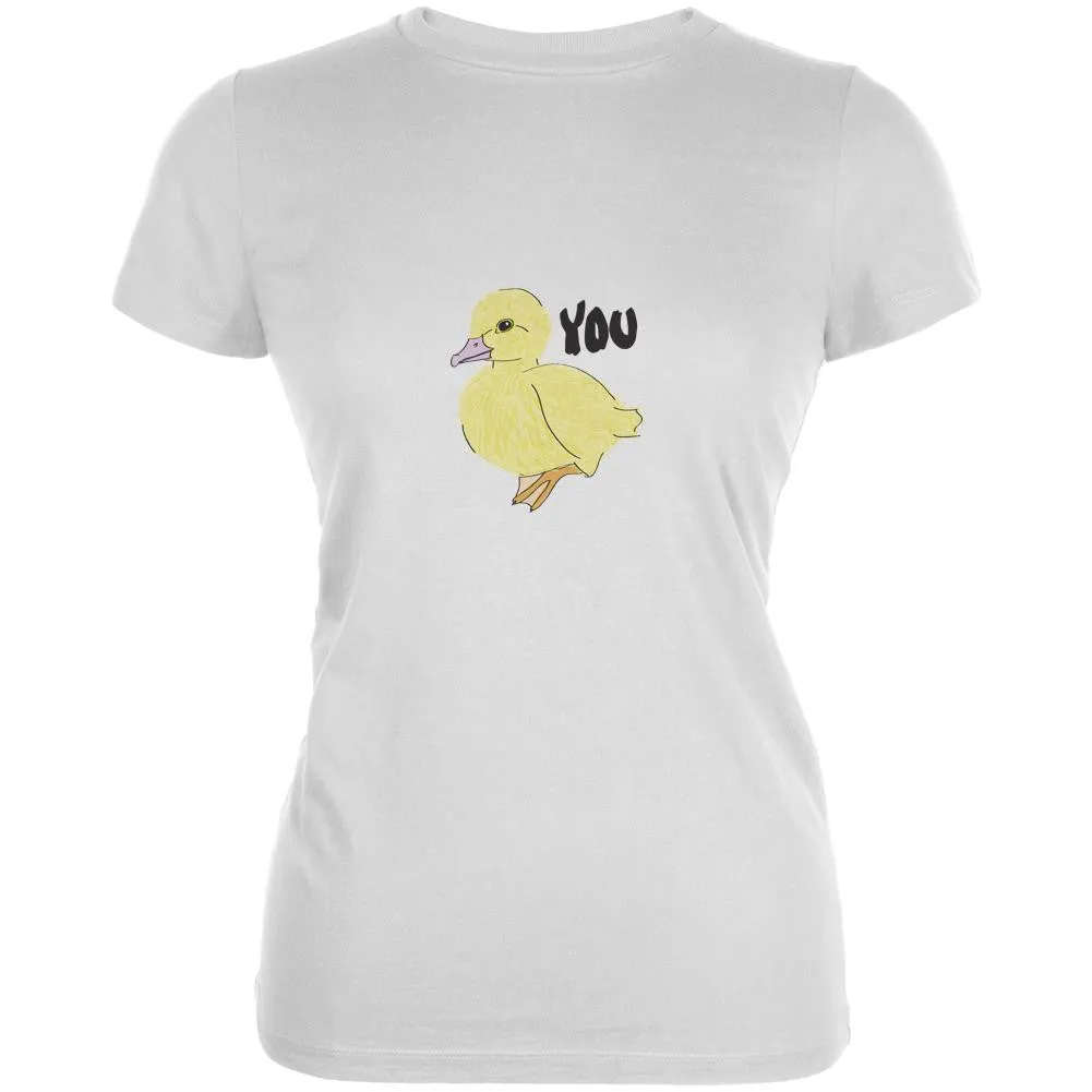 Duck You White Juniors Soft T-Shirt